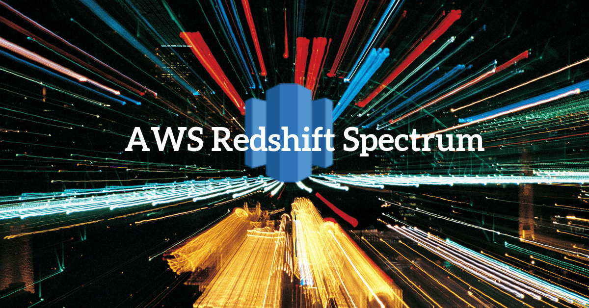 AWS Redshift Spectrum